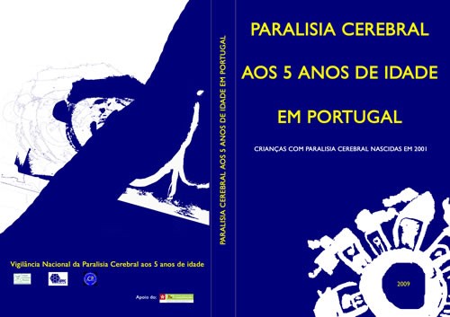 Vigilância Epidemiológica Nacional da Paralisia Cerebral aos 5 Anos de Idade